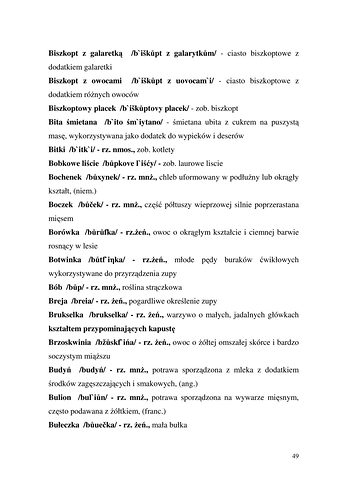 Strona 49 pracy „Nazwy sprzętów kuchennych, produktów spożywczych i posiłków w polszczyźnie mówionej mieszkańców Draganowej koło Dukli”