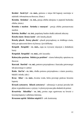 Strona 63 pracy „Nazwy sprzętów kuchennych, produktów spożywczych i posiłków w polszczyźnie mówionej mieszkańców Draganowej koło Dukli”