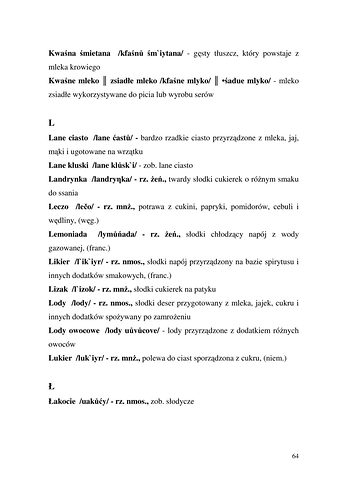 Strona 64 pracy „Nazwy sprzętów kuchennych, produktów spożywczych i posiłków w polszczyźnie mówionej mieszkańców Draganowej koło Dukli”