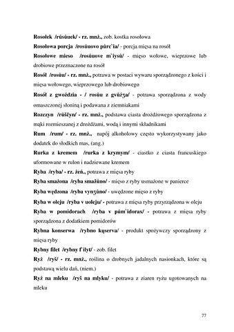 Strona 77 pracy „Nazwy sprzętów kuchennych, produktów spożywczych i posiłków w polszczyźnie mówionej mieszkańców Draganowej koło Dukli”